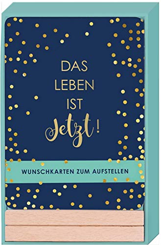 Das Leben ist JETZT: Wunschkarten zum Aufstellen