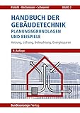 Image de Handbuch der Gebäudetechnik - Planungsgrundlagen und Beispiele: Band 2: Heizung, Lüftung
