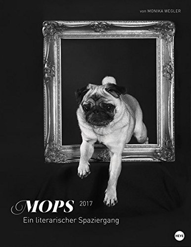 Mops - Ein literarischer Spaziergang - Kalender 2017
