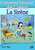 Image de Livre de Dessin: Comment Dessiner des Comics - La Sirène (Apprendre Dessiner t. 19)