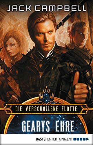 Download Die Verschollene Flotte: Gearys Ehre: Roman Download Die Verschollene Flotte: Gearys Ehre: Roman