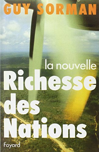 La nouvelle richesse des Nations La nouvelle richesse des Nations