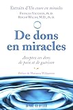 Image de DE DONS EN MIRACLES - ACCEPTEZ CES DONS DE PAIX ET DE GUERISON