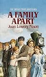 A Family Apart (Orphan Train Adventures (Pb)) by 