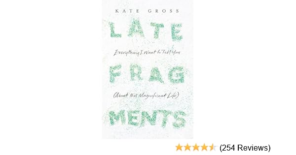 Late fragments amazon