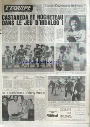 EQUIPE (L') [No 11045] du 17/11/1981 - COUPE DAVIS SANS MCENROE - CASTANEDA ET ROCHETEAU DANS LE JEU D'HIDALGO - LA CINQUIEME D'ANDY HADEN - BATEAUX - ESCRIME - JUDO - LE JAPON - VOLLEY - LA CHINE. francais