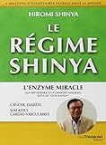 Le régime Shinya : Le régime du futur qui préviendra cancer, diabète, maladies cardio-vasculaires