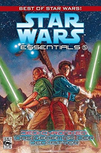 Download Star Wars Essentials, Bd. 5: Jedi-Chroniken. Das Geheimnis der Jedi-Ritter Download Star Wars Essentials, Bd. 5: Jedi-Chroniken. Das Geheimnis der Jedi-Ritter