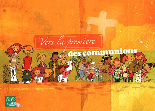 Vers la première des communions gratuit Vers la première des communions en ligne