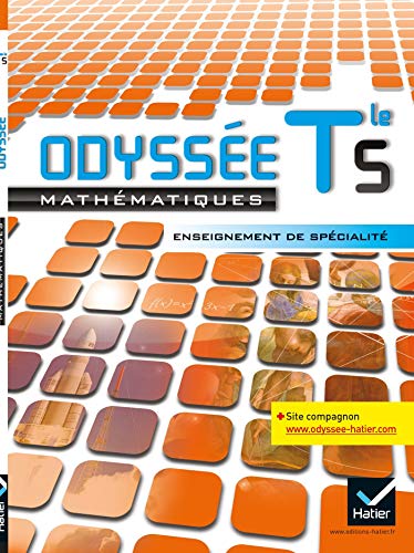 Odyssée Maths Terminale S éd 2012 enseignement de spécialitéManuel de l'élève: Manuel de l'élève Grand Format (Odyss
