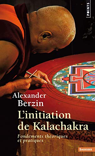 Initiation de Kalachakra : Fondements théoriques et pratiques Initiation de Kalachakra : Fondements théoriques et pratiques
