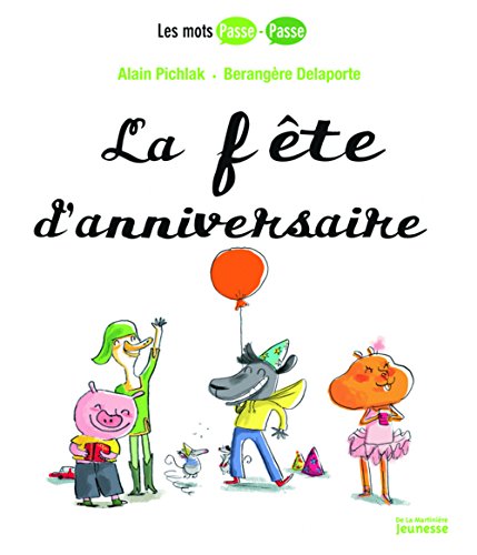 couverture de : La f&ecirc;te d'anniversaire