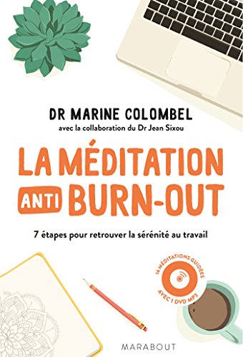 Télécharger La méditation anti-burn-out Gratuit