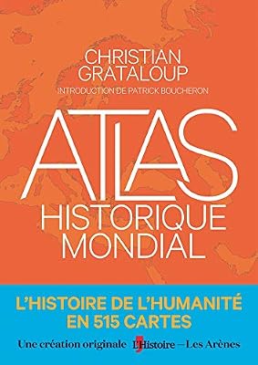 Les Arènes Atlas historique mondial