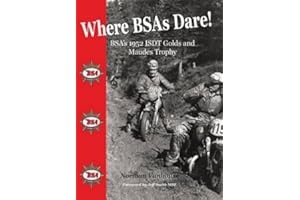 Where BSAs Dare: BSA's 1952 ISDT Golds and Maudes Trophy