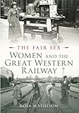 Image de Women and the Great Western Railway