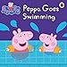 Peppa Pig: Peppa Goes Swimming by Peppa Pig