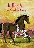Le Ranch de la pleine lune, Tome 2 : Rodéo Rocky