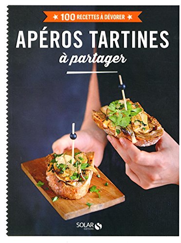 couverture de : Ap&eacute;ros tartines &agrave; partager