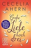 Bücher Neuerscheinungen 2022 - Große Liebe hoch drei von Cecelia Ahern