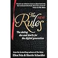 The New Rules: The dating dos and don'ts for the digital generation from the bestselling authors of The Rules