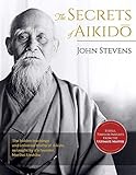 Secrets of Aikido by John Stevens