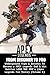 Produktbild Apex Legends: Underground Tips & Secrets To Become a APEX Legends God & Win Battles LIKE THE PRO's (Apex Legends For Teens) (Volume 1)