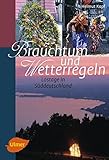 Brauchtum und Wetterregeln: Lostage in Süddeutschland by 