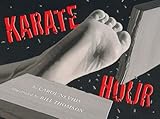 Karate Hour (Booklist Editor's Choice. Books for Youth (Awards)) (English Edition) by 