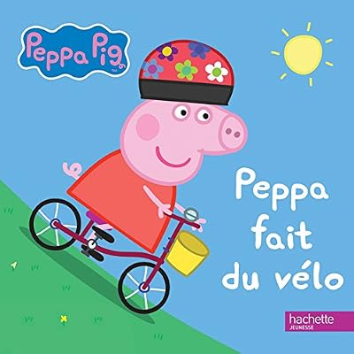 Hachette Jeunesse Peppa Pig/Peppa fait du vélo