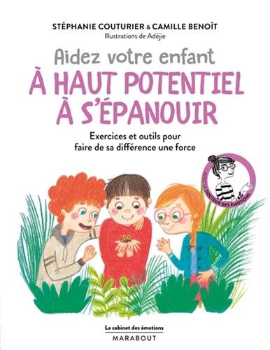 couverture de : Aidez votre enfant &agrave; haut potentiel &agrave; s'&eacute;panouir