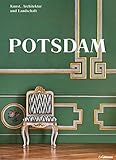 Potsdam - Kunst, Architektur und Landschaft (Cover Grünes Lackkabinett) by