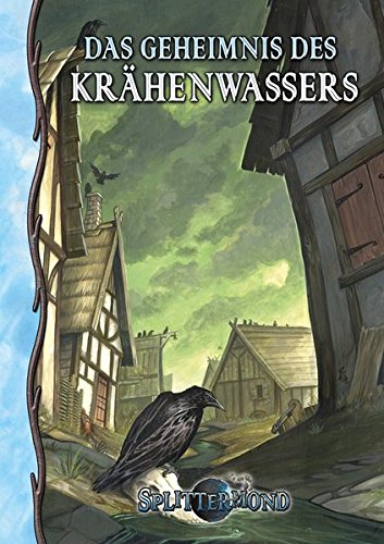 Download Das Geheimnis des Krähenwassers (Splittermond)