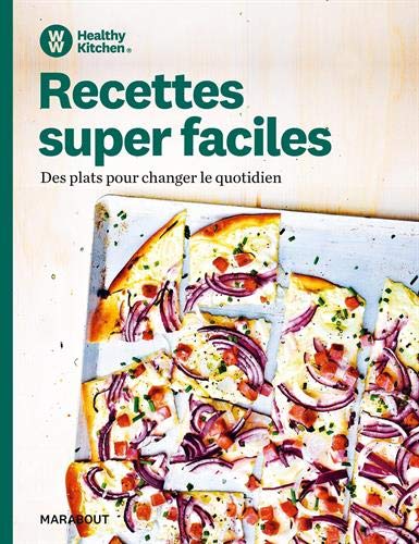 Recettes saines et gourmandes : Pour changer le quotidien