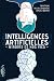 Intelligences Artificielles: Miroirs de nos vies