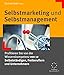 Selbstmarketing und Selbstmanagement by 