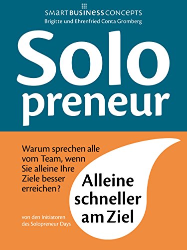 Livres Couvertures de Solopreneur: Alleine schneller am Ziel (German Edition)