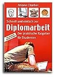 Image de Schnell und einfach zur Diplomarbeit: Der praktische Ratgeber für Studenten