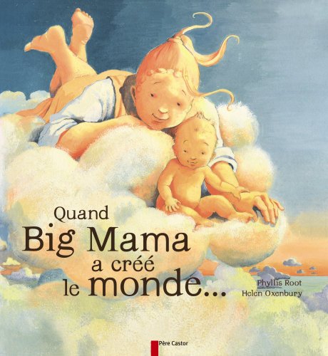 Quand Big Mama a créé le monde