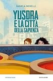 Image de Yusdra e la città della sapienza (Contemporanea) (Ital