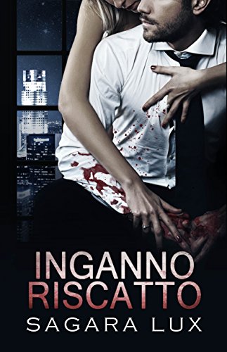 Inganno e Riscatto (Broken Souls Vol. 2) Inganno e Riscatto (Broken Souls Vol. 2)