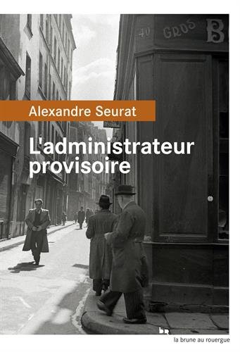 L' Administrateur provisoire