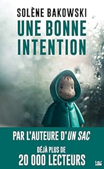 Une bonne intention par [Bakowski, Solène]