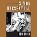 Simon Wiesenthal: The Life and Legends by 