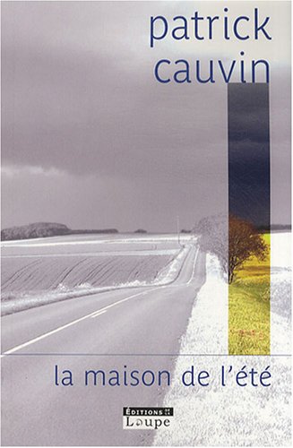 couverture de : MAISON DE L'&Eacute;T&Eacute; (LA)