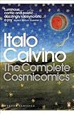 Image de The Complete Cosmicomics (Penguin Modern Classics)