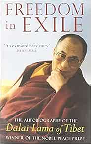 Freedom In Exile The Autobiography Of The Dalai Lama Of Tibet Autobiography Of His Holiness The Dalai Lama Of Tibet Amazon Co Uk Lama His Holiness The Dalai 9780349111117 Books