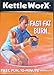Produktbild Kettle Worx Fast Fat Burn (Fast, Fun, 10 Minute Workouts)