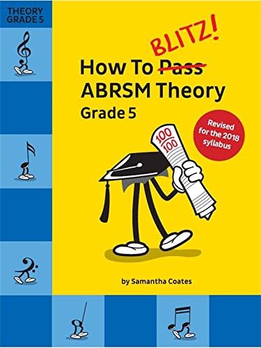 How To Blitz! ABRSM Theory Grade 5 (2018 Revised Edition) *Pre-Order Now*