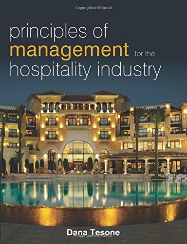 PRINCIPLES OF MANAGEMENT FOR THE HOSPITALITY INDUSTRY (Management of Hospitality and Tourism Enterprises)